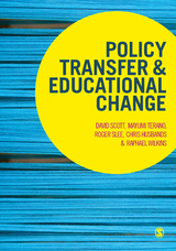 Policy Transfer and Educational Change - David Scott, Mayumi Terano, Roger Slee, Chris Husbands, Raphael Wilkins