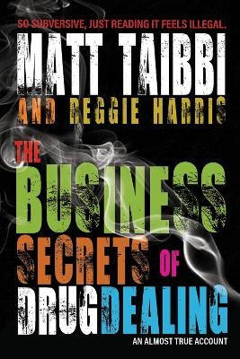 The Business Secrets of Drug Dealing