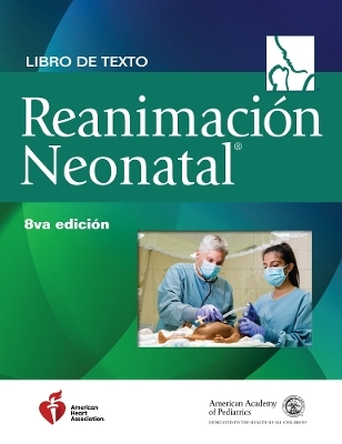 Libro De Texto Sobre Reanimaci&oacute;n Neonatal - 