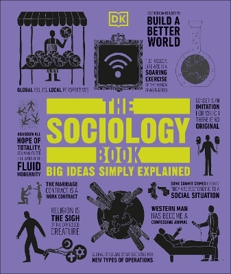 The Sociology Book - Sarah Tomley, Mitchell Hobbs, Megan Todd, Marcus Weeks