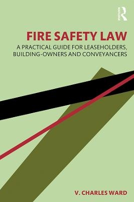 Fire Safety Law - V Charles Ward