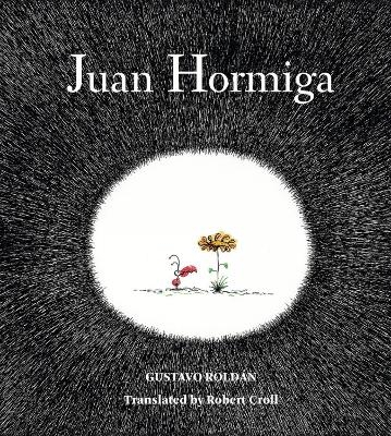 Juan Hormiga - Roldan Gustavo