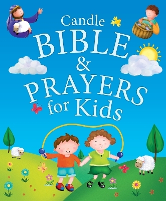 Candle Bible & Prayers for Kids - Juliet David