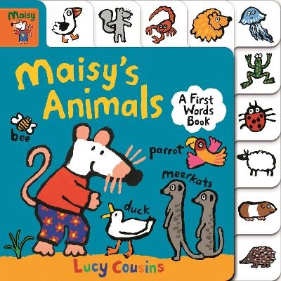 Maisy's Animals: A First Words Book - Lucy Cousins