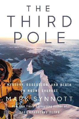The Third Pole - Mark Synnott