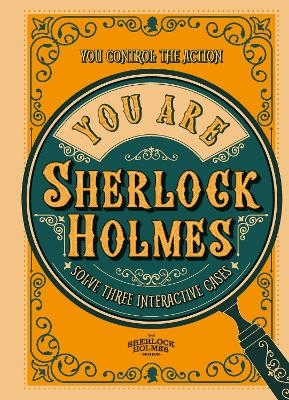 You Are Sherlock Holmes - Richard Wolfrik Galland