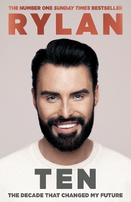 TEN: The decade that changed my future - Rylan Clark