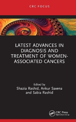 Latest Advances in Diagnosis and Treatment of Women-Associated Cancers
