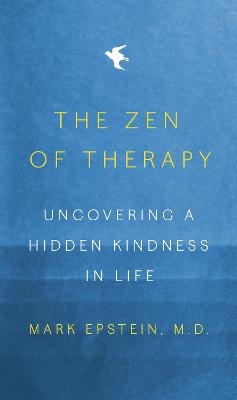 The Zen of Therapy