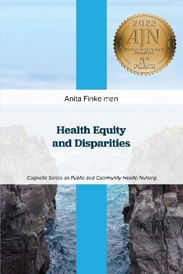 Health Equity and Disparities - Anita Finkelman