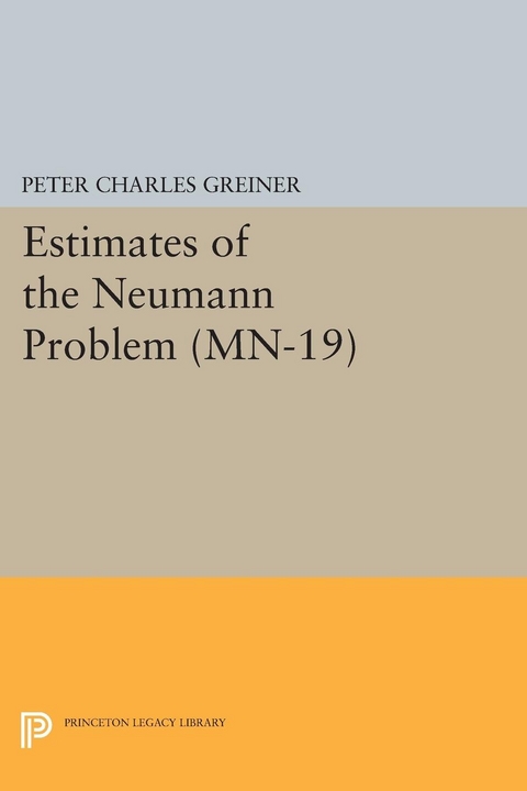 Estimates of the Neumann Problem - Peter Charles Greiner