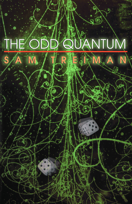 The Odd Quantum - Sam Treiman