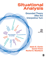 Situational Analysis - Adele E. Clarke, Carrie Friese, Rachel Washburn