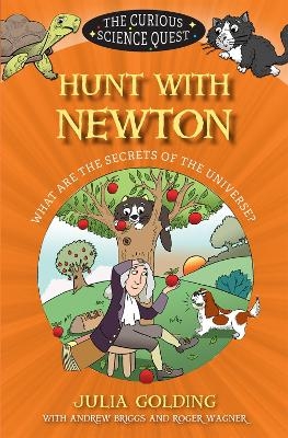Hunt with Newton - Andrew Briggs, Julia Golding, Roger Wagner