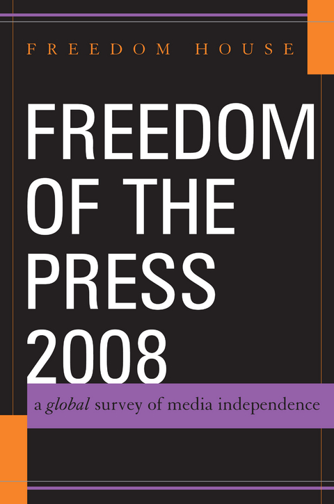 Freedom of the Press 2008 -  Freedom House