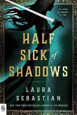 Half Sick of Shadows - Laura Sebastian