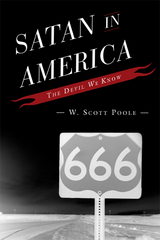 Satan in America -  W. Scott Poole