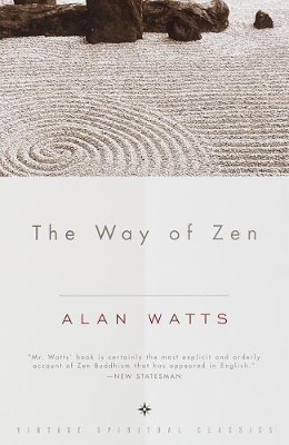 The Way of Zen - Alan Watts