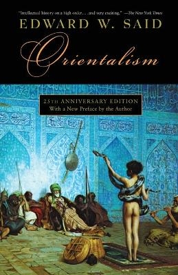Orientalism - Edward W. Said