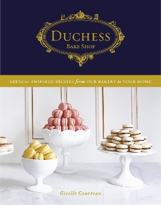 Duchess Bake Shop - Giselle Courteau