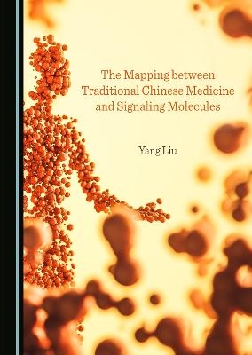 The Mapping between Traditional Chinese Medicine and Signaling Molecules