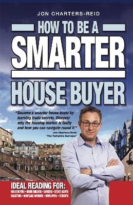 How to be a Smarter House Buyer