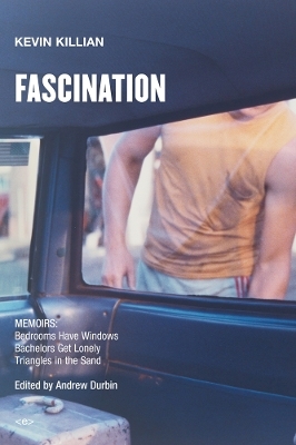 Fascination - Kevin Killian