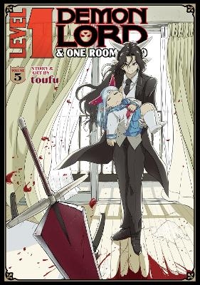 Level 1 Demon Lord and One Room Hero Vol. 5 -  Toufu