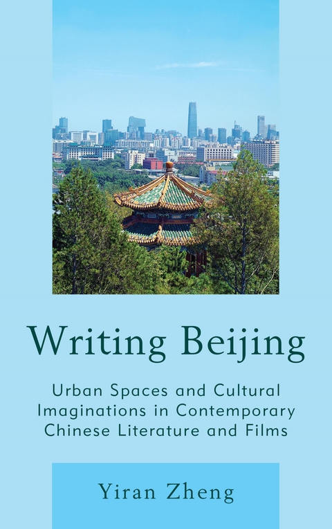 Writing Beijing -  Yiran Zheng