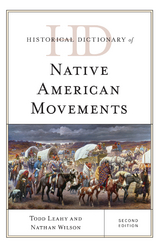 Historical Dictionary of Native American Movements -  Todd Leahy,  Nathan Wilson