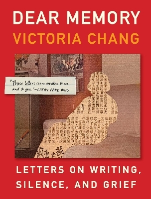 Dear Memory - Victoria Chang