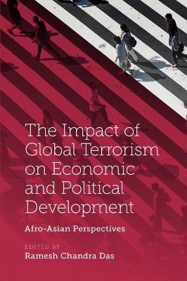 The Impact of Global Terrorism on Economic and Political Development - 