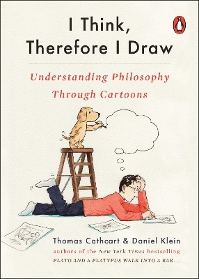 I Think, Therefore I Draw - Thomas Cathcart, Daniel Klein
