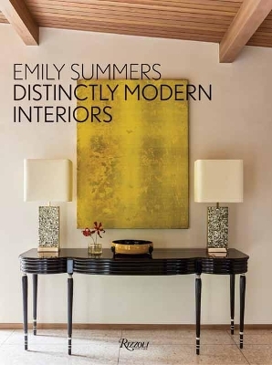 Distinctly Modern Interiors - Emily Summers