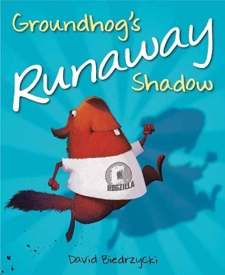 Groundhog's Runaway Shadow - David Biedrzycki