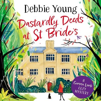 Dastardly Deeds at St Bride's - Debbie Young
