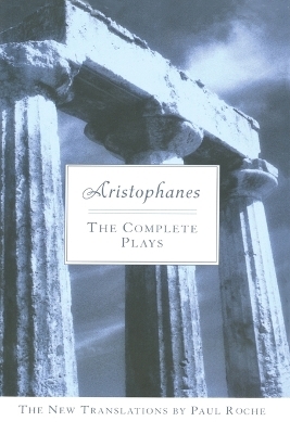 Aristophanes: The Complete Plays
