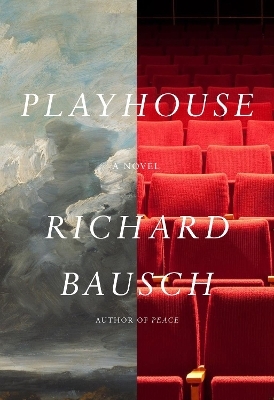 Playhouse - Richard Bausch