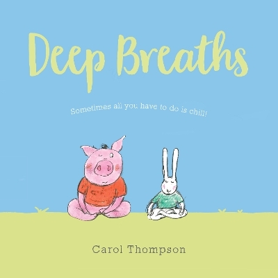 Deep Breaths - Carol Thompson