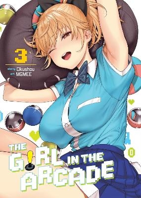 The Girl in the Arcade Vol. 3 -  Okushou