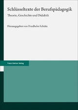 Schl&uuml;sseltexte der Berufsp&auml;dagogik - 