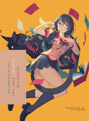 Nekomonogatari (Black) -  Nisioisin