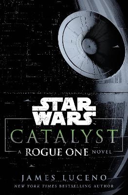 Catalyst (Star Wars) - James Luceno