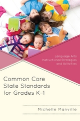 Common Core State Standards for Grades K-1 -  Michelle Manville