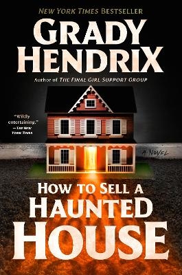 How to Sell a Haunted House - Grady Hendrix
