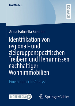Identifikation von regional- und zielgruppenspezifischen Treibern und Hemmnissen nachhaltiger Wohnimmobilien