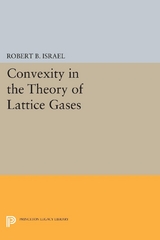 Convexity in the Theory of Lattice Gases - Robert B. Israel