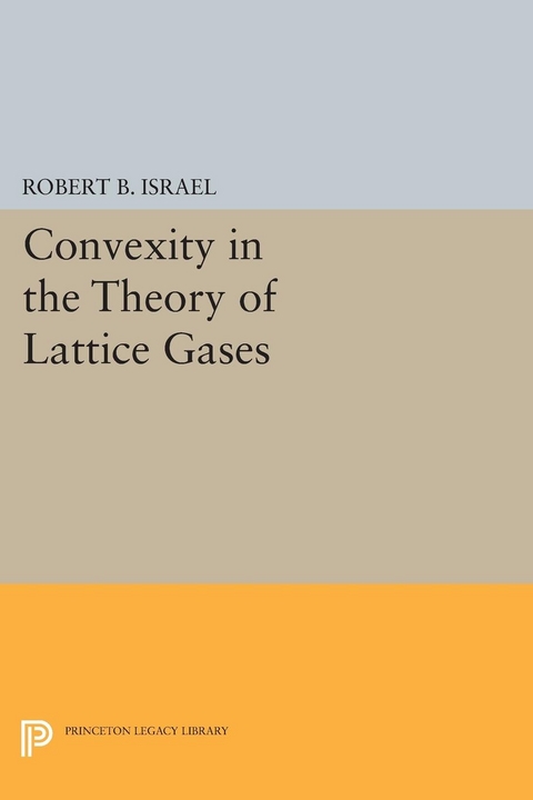 Convexity in the Theory of Lattice Gases - Robert B. Israel