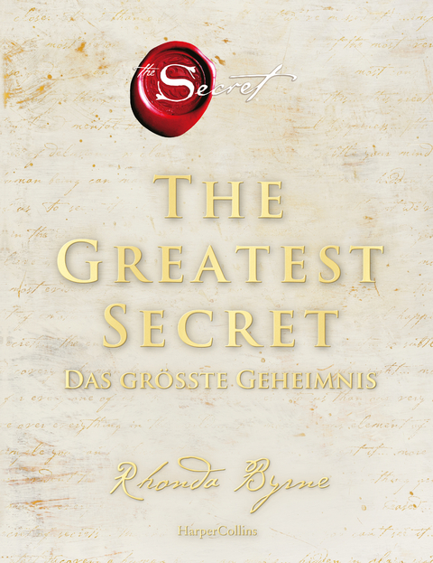 The Greatest Secret &ndash; Das gr&ouml;&szlig;te Geheimnis - Rhonda Byrne
