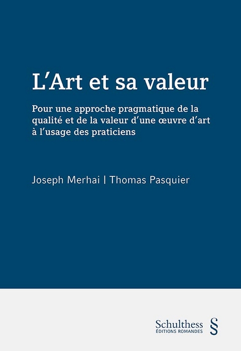 L'Art et sa valeur (PrintPlu&sect;) - Joseph Merhai, Thomas Pasquier